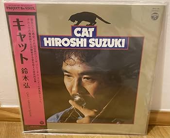 [オリジナル見本盤] Hiroshi Suzuki Cat 鈴木弘LP レコード 鈴木弘 Hiroshi Suzuki - Cat [PRE-ORDER, Release Date: 1-NOV
